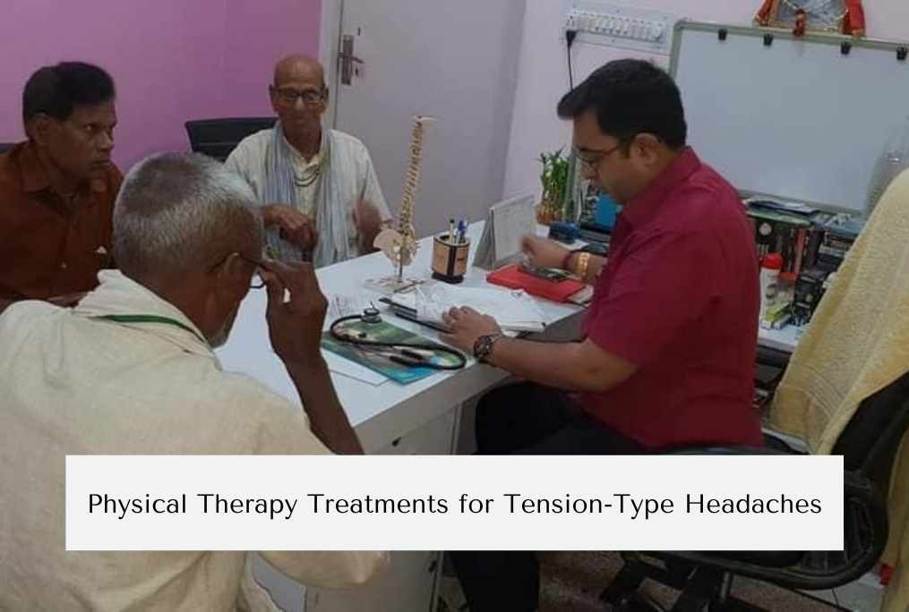 Physical Therapy Treatments for Tension-Type Headaches