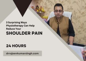 3 Surprising Ways Physiotherapy Can Help Reduce Your Shoulder Pain